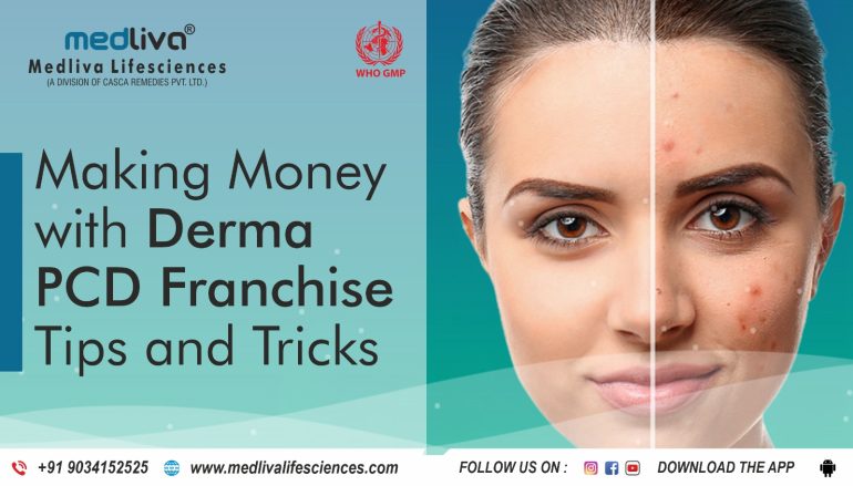 Making Money with Derma PCD Franchise Tips and Tricks